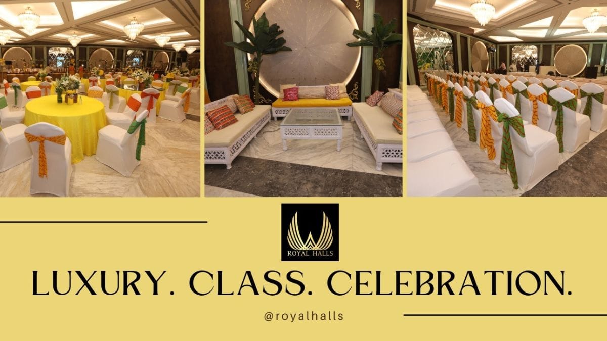 Royal Halls: The Ultimate Destination for Grand and Intimate Gatherings