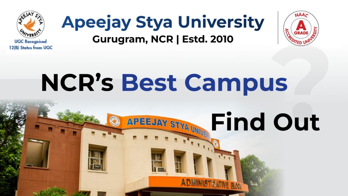 Why Apeejay Stya University is Ideal for Delhi NCR Students: A Launchpad for Global Careers